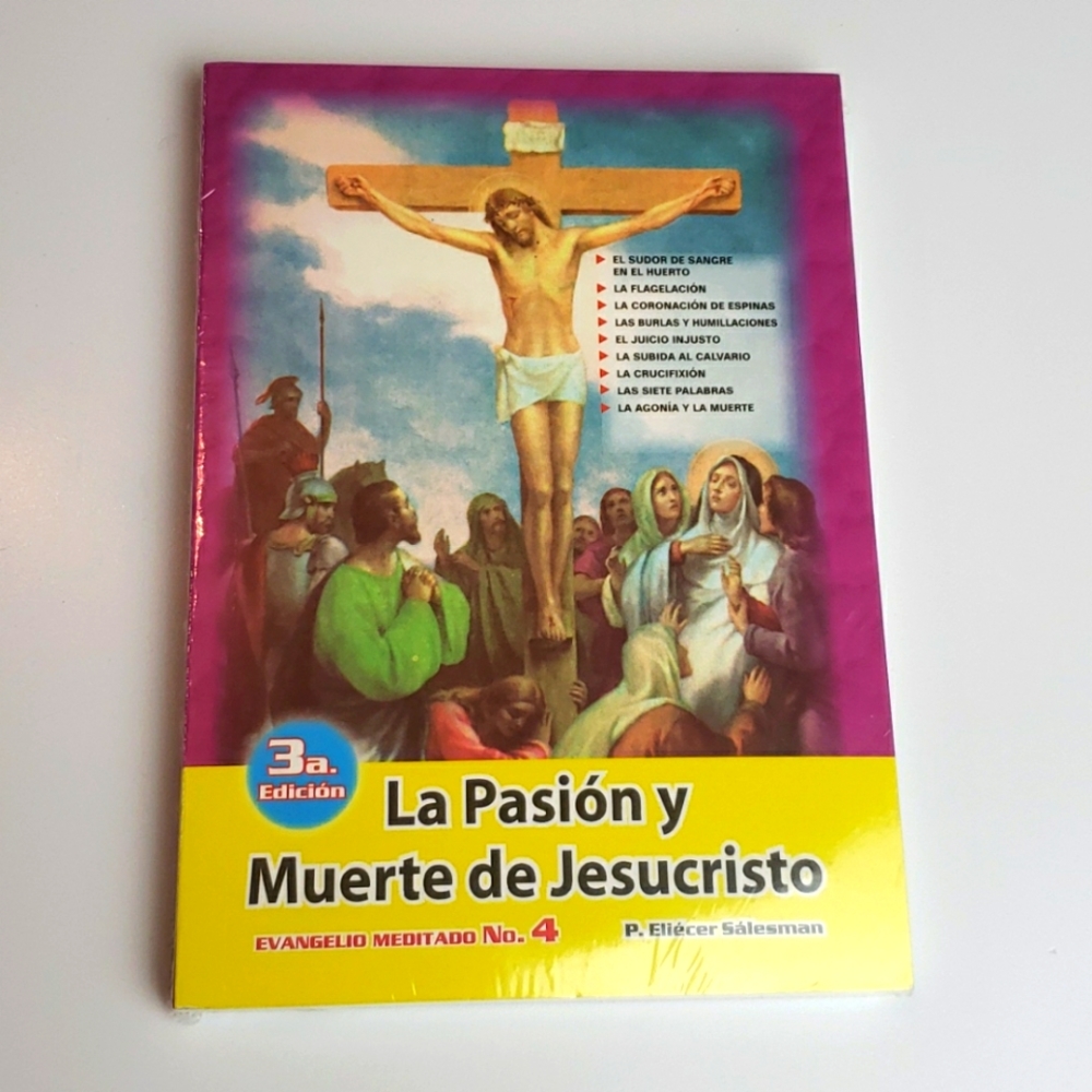 La Pasion y Muerte de Jesucristo 3a Edicion